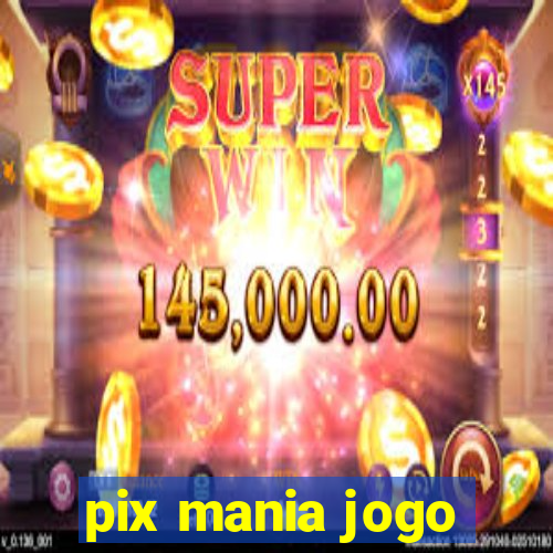 pix mania jogo